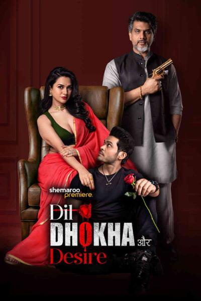 Dil Dhokha Aur Desire filmas online