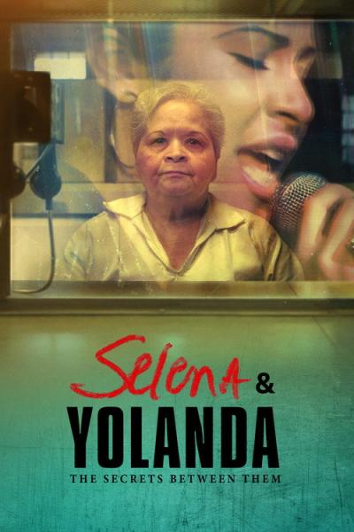Selena & Yolanda: The Secrets Between Them filmas online