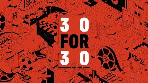 30 for 30 filmas žiurėti online