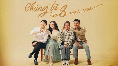Chúng ta của 8 năm sau filmas žiurėti online