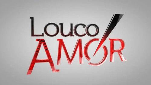 Louco Amor filmas žiurėti online