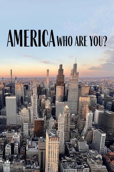 America, who are you? Eine Mentalitätsgeschichte der USA filmas online