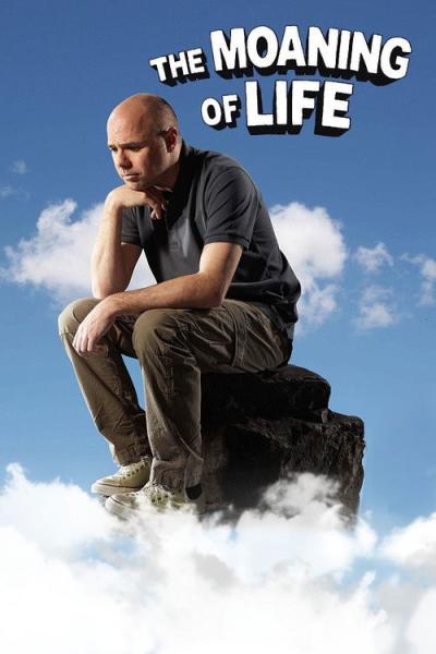 The Moaning of Life filmas online