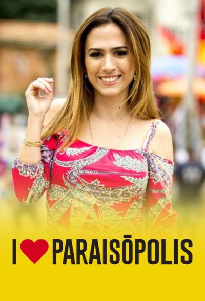 I Love Paraisópolis filmas online