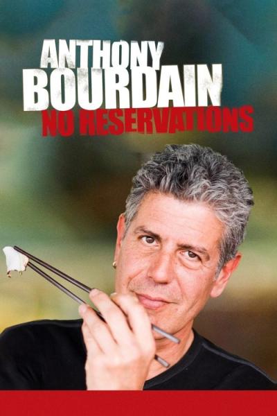 Anthony Bourdain: No Reservations filmas online