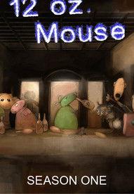 12 oz. Mouse filmas online