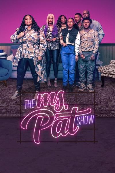 The Ms. Pat Show filmas online