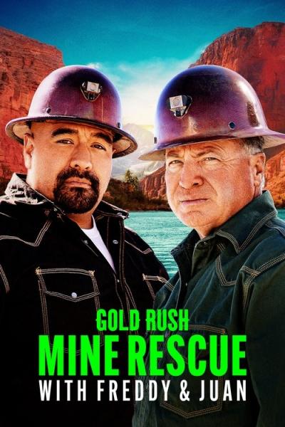 Gold Rush: Mine Rescue with Freddy & Juan filmas online