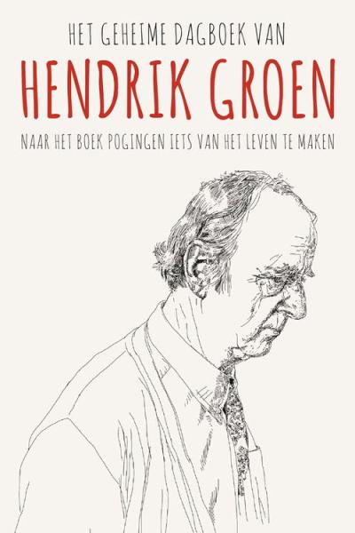 Het geheime dagboek van Hendrik Groen filmas online