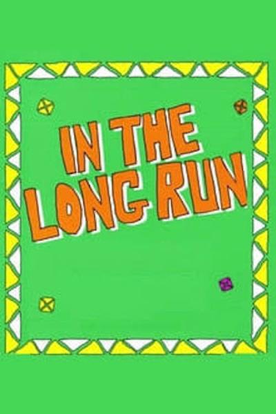 In the Long Run filmas online