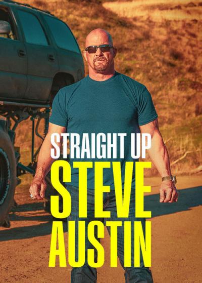 Straight Up Steve Austin filmas online