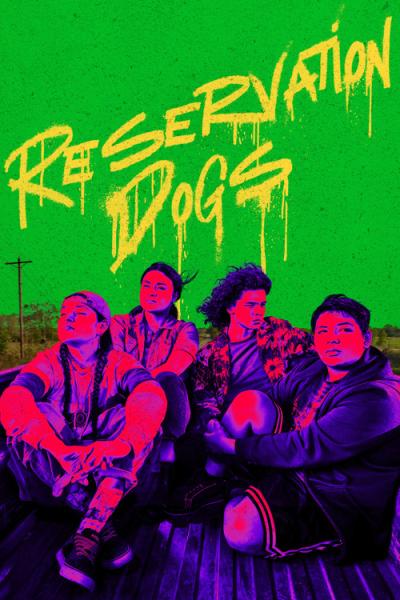 Reservation Dogs filmas online