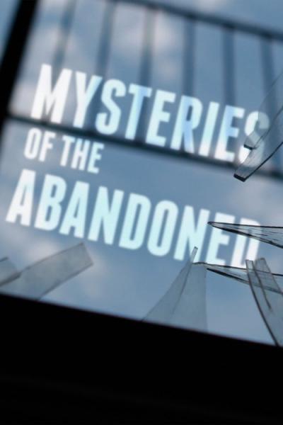 Mysteries of the Abandoned filmas online