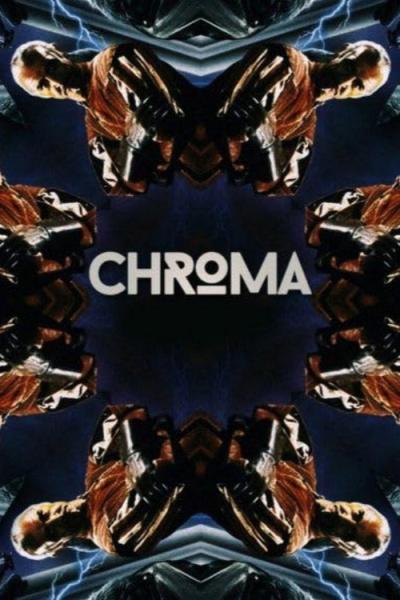CHROMA filmas online