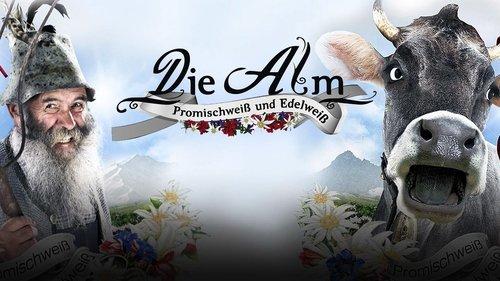 Die Alm - Promischweiß und Edelweiß filmas žiurėti online