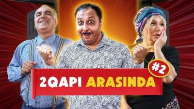 2 Qapı Arasında