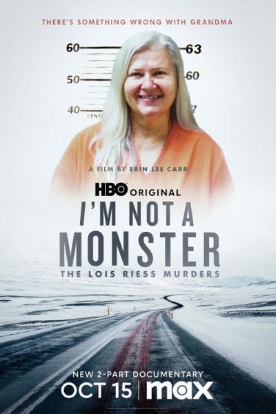 I'm Not a Monster: The Lois Riess Murders filmas online