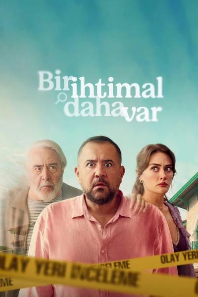 Bir İhtimal Daha Var filmas online