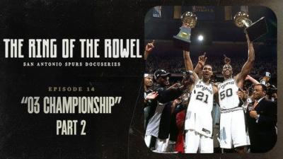 The Ring of the Rowel: San Antonio Spurs Docuseries
