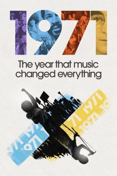 1971: The Year That Music Changed Everything filmas online