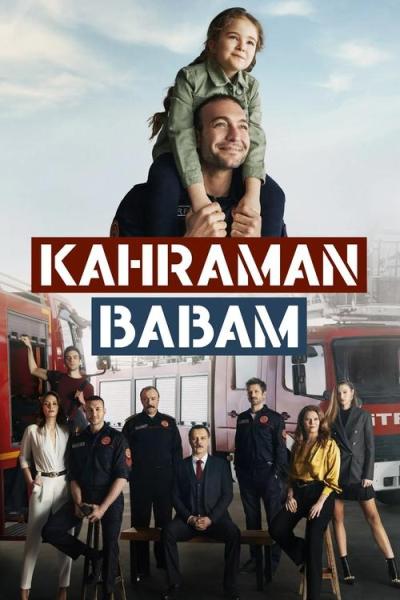 Kahraman Babam filmas online