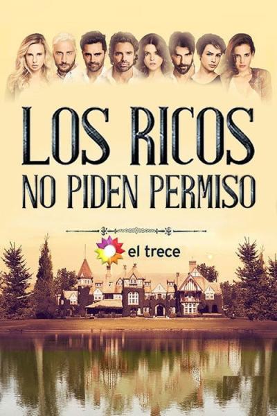Los ricos no piden permiso filmas online