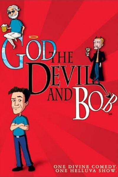 God, the Devil and Bob filmas online