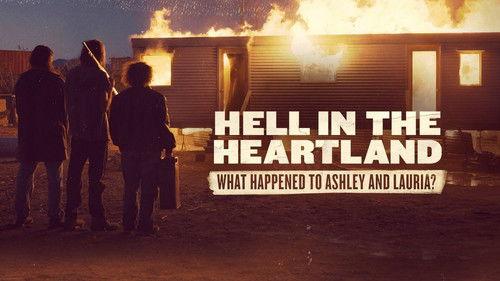 Hell in the Heartland: What Happened to Ashley and Lauria filmas žiurėti online