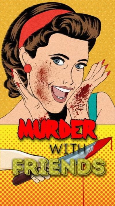 Murder with Friends filmas online