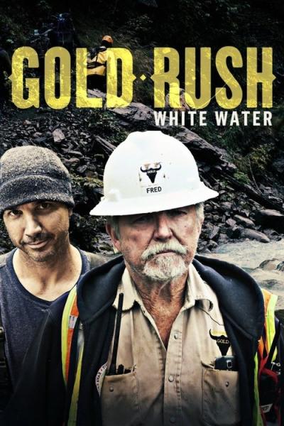 Gold Rush: White Water filmas online