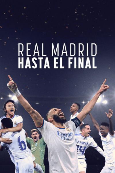 Real Madrid: Hasta el final filmas online