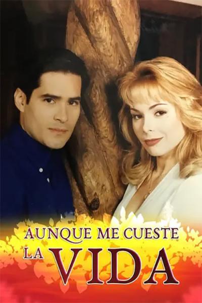 Aunque me Cueste la Vida filmas online