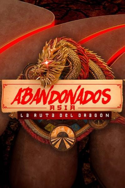 Abandonados, Asia: La Ruta del Dragón filmas online