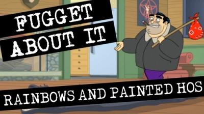 Fugget About It