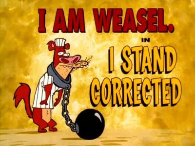 I Am Weasel