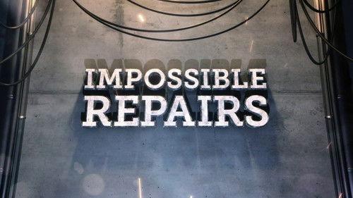Impossible Repairs filmas žiurėti online