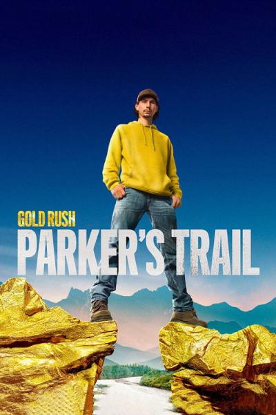 Gold Rush: Parker's Trail filmas online