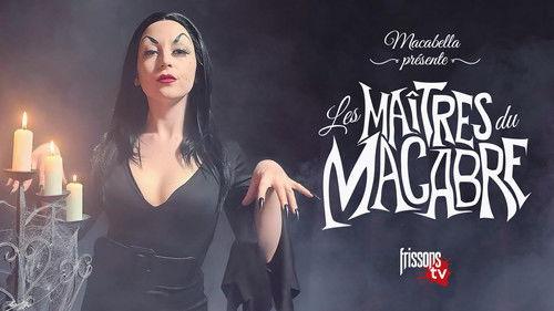 Macabella présente Les maîtres du macabre filmas žiurėti online