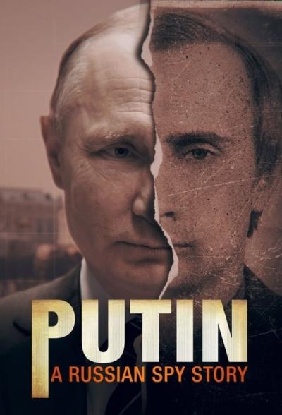 Putin: A Russian Spy Story filmas online
