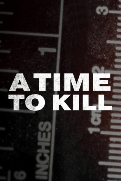 A Time to Kill filmas online