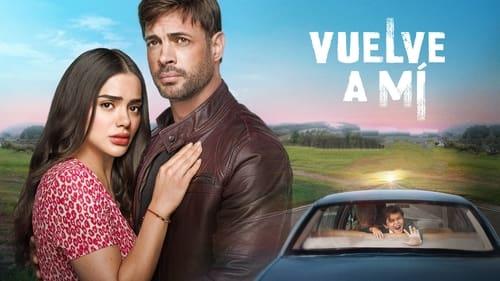 Vuelve a mí filmas žiurėti online