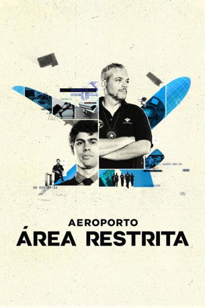 Aeroporto: Área Restrita filmas online