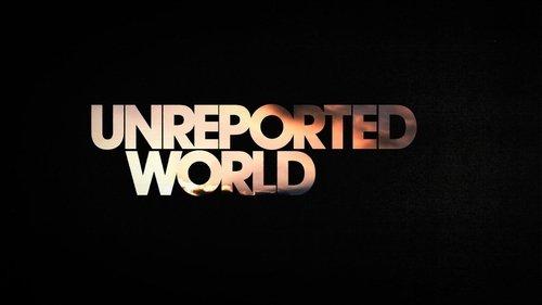 Unreported World filmas žiurėti online