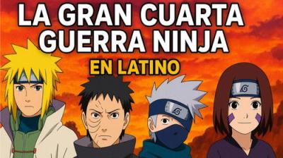 Naruto Shippuden Cuarta Guerra Mundial Shinobi