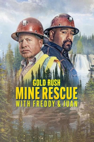 Gold Rush: Mine Rescue with Freddy & Juan filmas online