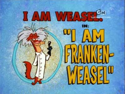 I Am Weasel