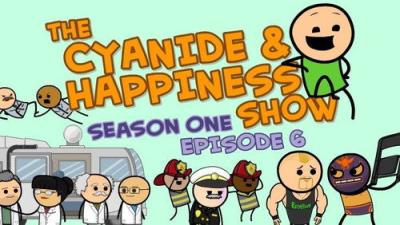 The Cyanide & Happiness Show