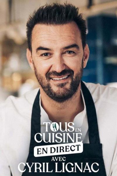 Tous en cuisine avec Cyril Lignac filmas online