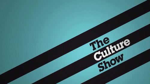 The Culture Show filmas žiurėti online