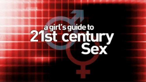A Girl's Guide to 21st Century Sex filmas žiurėti online